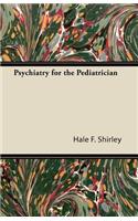 Psychiatry for the Pediatrician