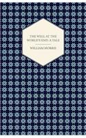 The Well at the World's End: A Tale (1896)(English)