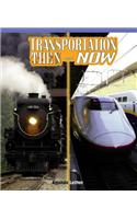 Transportation Then and Now