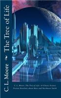 C.L.Moore: The Tree of Life--A Classic Science Fiction Novelette about Mars and Northwest Smith