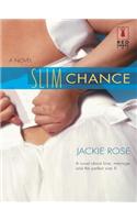 Slim Chance
