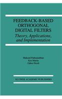 Feedback-Based Orthogonal Digital Filters