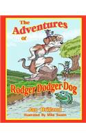 Adventures of Rodger Dodger Dog
