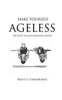Make Yourself Ageless