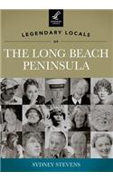 Legendary Locals of the Long Beach Peninsula