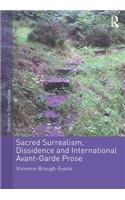 Sacred Surrealism, Dissidence and International Avant-Garde Prose