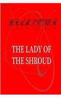 The Lady Of The Shroud