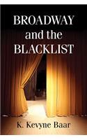 Broadway and the Blacklist
