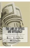The Laws of Tithes and Offerings!
