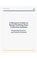 Resource Guide on Racial Profiling Data Collection Systems