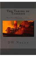 The Taking of Tarkesis