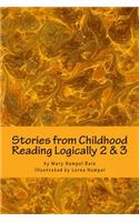 Stories from Childhood, Reading Logically 2 & 3