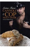 Cannoli for the Cop Next Door