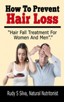 How To Prevent Hair Loss