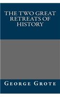The Two Great Retreats of History: (English)