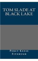 Tom Slade at Black Lake
