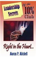 Leadership Secrets of the 10% Club