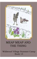 Meap Meap and the Thing