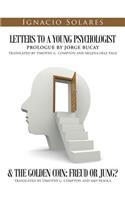 Letters to a Young Psychologist & the Golden Coin