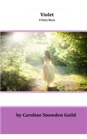 Violet: A Fairy Story