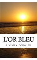 L'Or Bleu