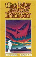 Big Game Hunter
