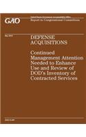 Defense Acquisition: Continued Management Attention Needed to Enhance Use and Review of DOD's Inventory of Contracted Services