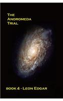 The Andromeda Trial