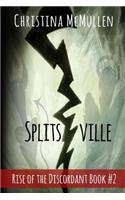 Splitsville