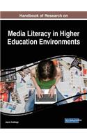 Handbook of Research on Media Literacy in Higher Education Environments