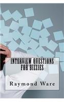 Interview Questions For Bizzies