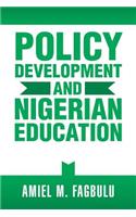 Policy Development and Nigerian Education