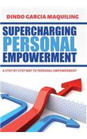 Supercharging Personal Empowerment