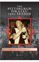 Pittsburgh Pirates' 1960 Season