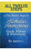 All 12 Steps of the 12 Steps of Alcoholics Anonymous