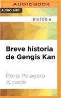 Breve Historia de Gengis Kan