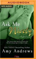 Ask Me Nicely: (Naughty or Nice)