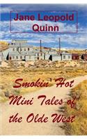 Smokin' Hot Mini Tales of the Olde West