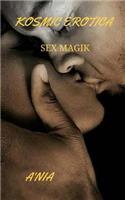 Kosmic Erotica: Sex Magik