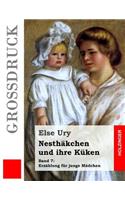 Nesthäkchen und ihre Küken (Großdruck): (7 Nesthäkchen)