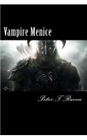 Vampire Menice: (Vampire)