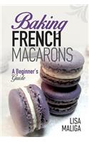 Baking French Macarons