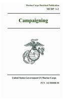 Marine Corps Doctrinal Publication (MCDP) 1-2, Campaigning 1 August 1997