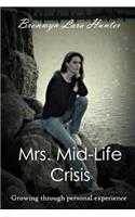 Mrs. Mid-life Crisis