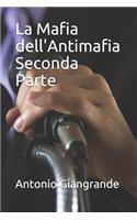 La Mafia Dell'antimafia Seconda Parte
