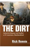 The Dirt: Industrial Disease and Conflict at St Lawrence, Newfoundland