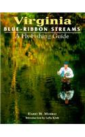 Virginia Blue-Ribbon Fly Fishing Guide