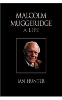 Malcolm Muggeridge: A Life