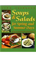 Soups and Salads for Spring and Summer Days