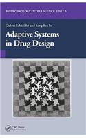 Adaptive Systems in Drug Design